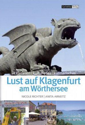 Lust auf Klagenfurt am Wörthersee